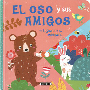 EL OSO Y SUS AMIGOS. LIBRO LINTERNA
