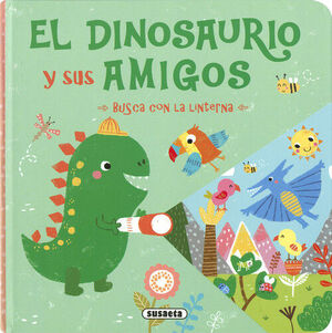 EL DINOSAURIO Y SUS AMIGOS. LIBRO LINTERNA