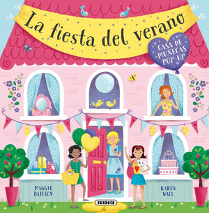 LA FIESTA DEL VERANO (CASA MUÑECAS POP UP)