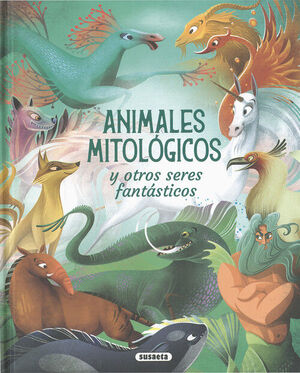 ANIMALES MITOLOGICOS Y OTROS SERES FANTASTICOS