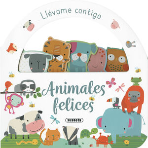 ANIMALES FELICES. LLÉVAME CONTIGO