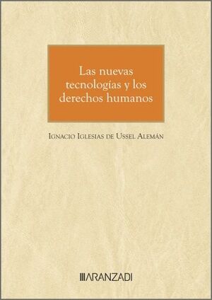 TECNOLOGÍA Y DERECHOS HUMANOS: TENSIONES EN LA NUEVA ERA DIGITAL