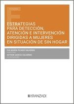 ESTRATEGIAS PARA DETECCIÓN, ATENCIÓN E INTERVENCIÓN DIRIGIDAS A MUJERES EN SITUACION SIN HOGAR
