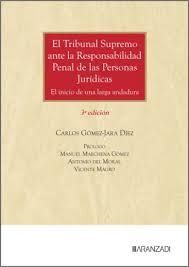 EL TRIBUNAL SUPREMO ANTE LA RESPONSABILIDAD PENAL DE LAS PERSONAS JURÍDICAS