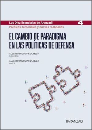 EL CAMBIO DE PARADIGMA EN LAS POLÍTICAS DE DEFENSA