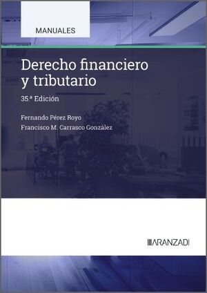 DERECHO FINANCIERO Y TRIBUTARIO GENERAL