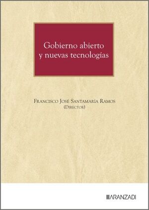 GOBIERNO ABIERTO Y NUEVAS TECNOLOGIAS