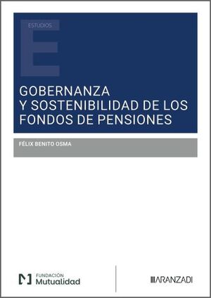 GOBERNANZA Y SOSTENIBILIDAD DE LOS FONDOS DE PENSIONES