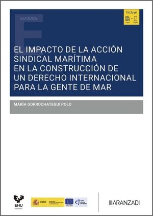 IMPACTO DE LA ACCION SINDICAL MARITIMA EN LA CONSTRUCCION DE UN DERECHO INTERNAC