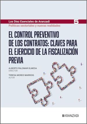 EL CONTROL PREVENTIVO DE LOS CONTRATOS: CLAVES PARA EL EJERCICIO DE LA FISCALIZACION PREVIA