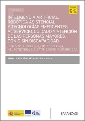 INTELIGENCIA ARTIFICIAL, ROBOTICA ASISTENCIAL Y TECNOLOGIAS EMERGENTES AL SERVIC