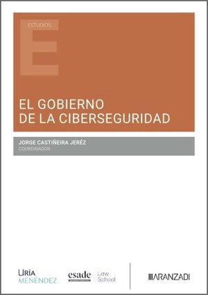 GOBIERNO DE LA CIBERSEGURIDAD, EL