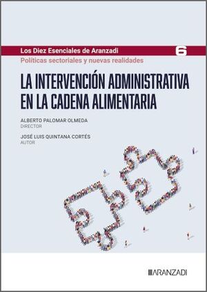 INTERVENCION ADMINISTRATIVA EN LA CADENA ALIMENTARIA, LA