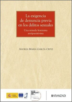 LA EXIGENCIA DE DENUNCIA PREVIA EN LOS DELITOS SEXUALES