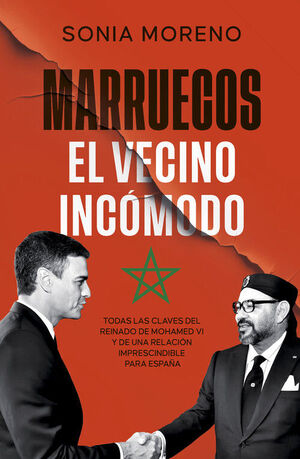 MARRUECOS. EL VECINO INCÓMODO