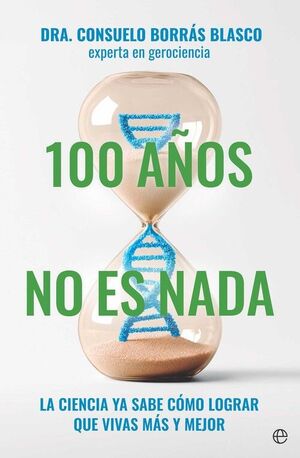 100 AÑOS NO ES NADA