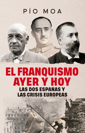 EL FRANQUISMO AYER Y HOY