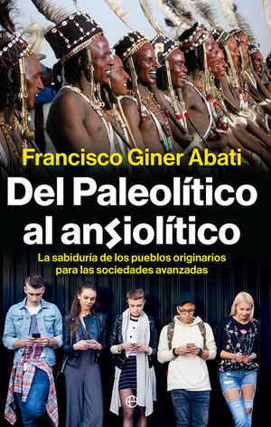 DEL PALEOTITICO AL ANSIOLITICO