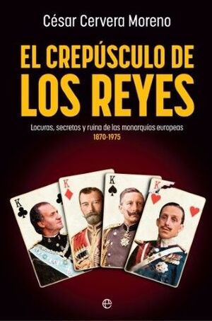 CREPUSCULO DE LOS REYES, EL