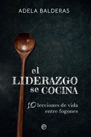 EL LIDERAZGO SE COCINA