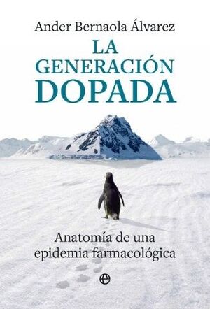 GENERACION DOPADA, LA