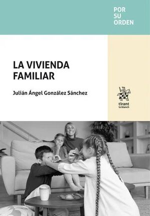 LA VIVIENDA FAMILIAR