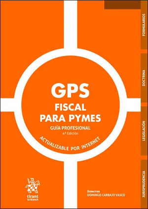 GPS FISCAL PARA PYMES GUÍA PROFESIONAL 4ª EDICION 2025
