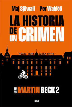 LA HISTORIA DE UN CRIMEN (SERIE MARTIN BECK 2)