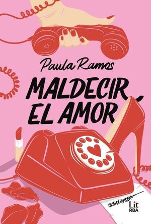 MALDECIR EL AMOR
