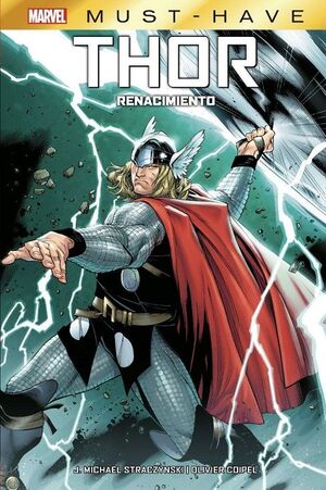MARVEL MUST HAVE THOR. RENACIMIENTO