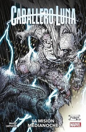 100% MARVEL CABALLERO LUNA 1. LA MISIÓN DE MEDIANOCHE