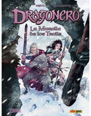 DRAGONERO. LA MURALLA DE LOS TROLLS