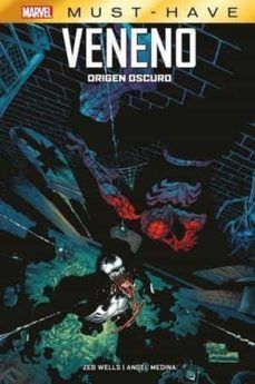 MARVEL MUST HAVE VENENO. ORIGEN OSCURO
