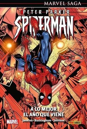 MARVEL SAGA PETER PARKER SPIDERMAN 3. A LO MEJOR EL AÑO QUE VIENE