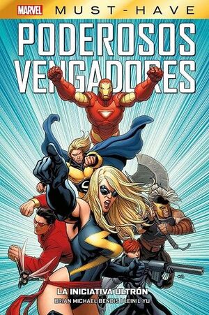 MARVEL MUST HAVE PODEROSOS VENGADORES 1. LA INICIATIVA ULTRÓN