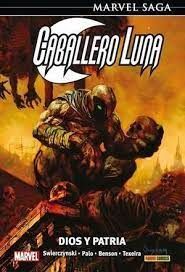 MARVEL SAGA CABALLERO LUNA 3. DIOS Y PATRIA
