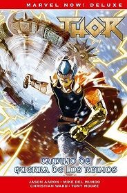 MARVEL NOW! DELUXE THOR DE JASON AARON, 7 CAMINO DE GUERRA DE LOS