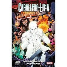 DEMASIADO DURO PARA MORIR ( CABALLERO LUNA 2)