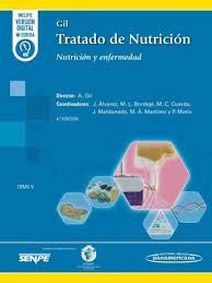 GIL. TRATADO DE NUTRICIÓN. TOMO 5 NUTRICIÓN Y ENFERMEDAD 4ª ED.