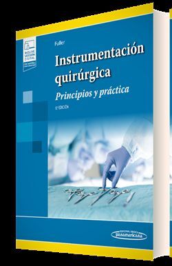 INSTRUMENTACIÓN QUIRÚRGICA PRINCIPIOS Y PRÁCTICA