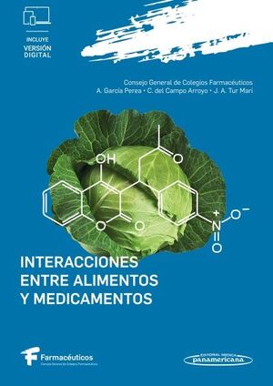 INTERACCIONES ENTRE ALIMENTOS Y MEDICAMENTOS