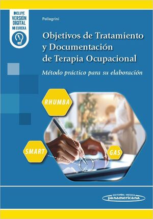 OBJETIVO TRATAMIENTO Y DOCUMENTACION TERAPIA OCUPACIONAL