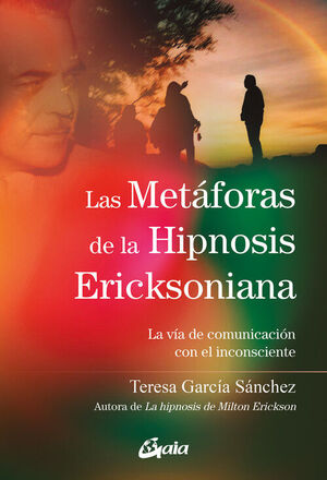 METAFORAS DE LA HIPNOSIS ERICKSONIANA, LAS