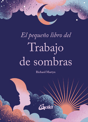PEQUEÑO LIBRO DEL TRABAJO DE SOMBRAS, EL
