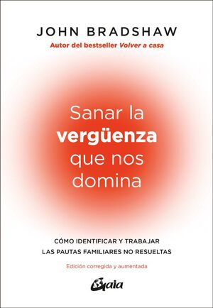 SANAR LA VERGÜENZA QUE NOS DOMINA