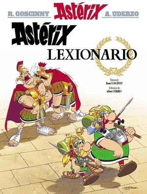 ASTÉRIX LEXIONARIO (ASTÉRIX, 10)