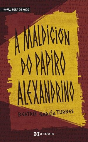A MALDICIÓN DO PAPIRO ALEXANDRINO