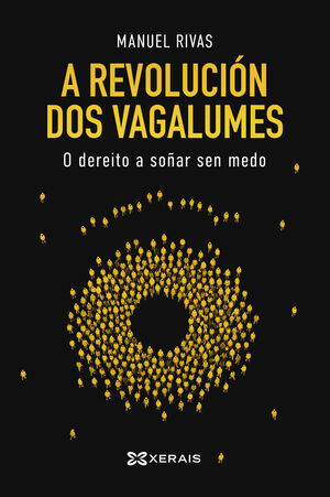 A REVOLUCIÓN DOS VAGALUMES