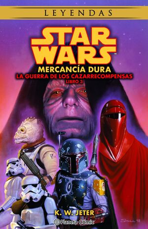 STAR WARS. LA GUERRA DE LOS CAZARRECOMPENSAS Nº 3/3 MERCANCÍA DU