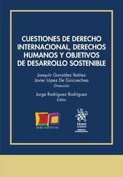 CUESTIONES DE DERECHO INTERNACIONAL, DERECHOS HUMANOS Y OBJETIVOS DE DESAROLLO S